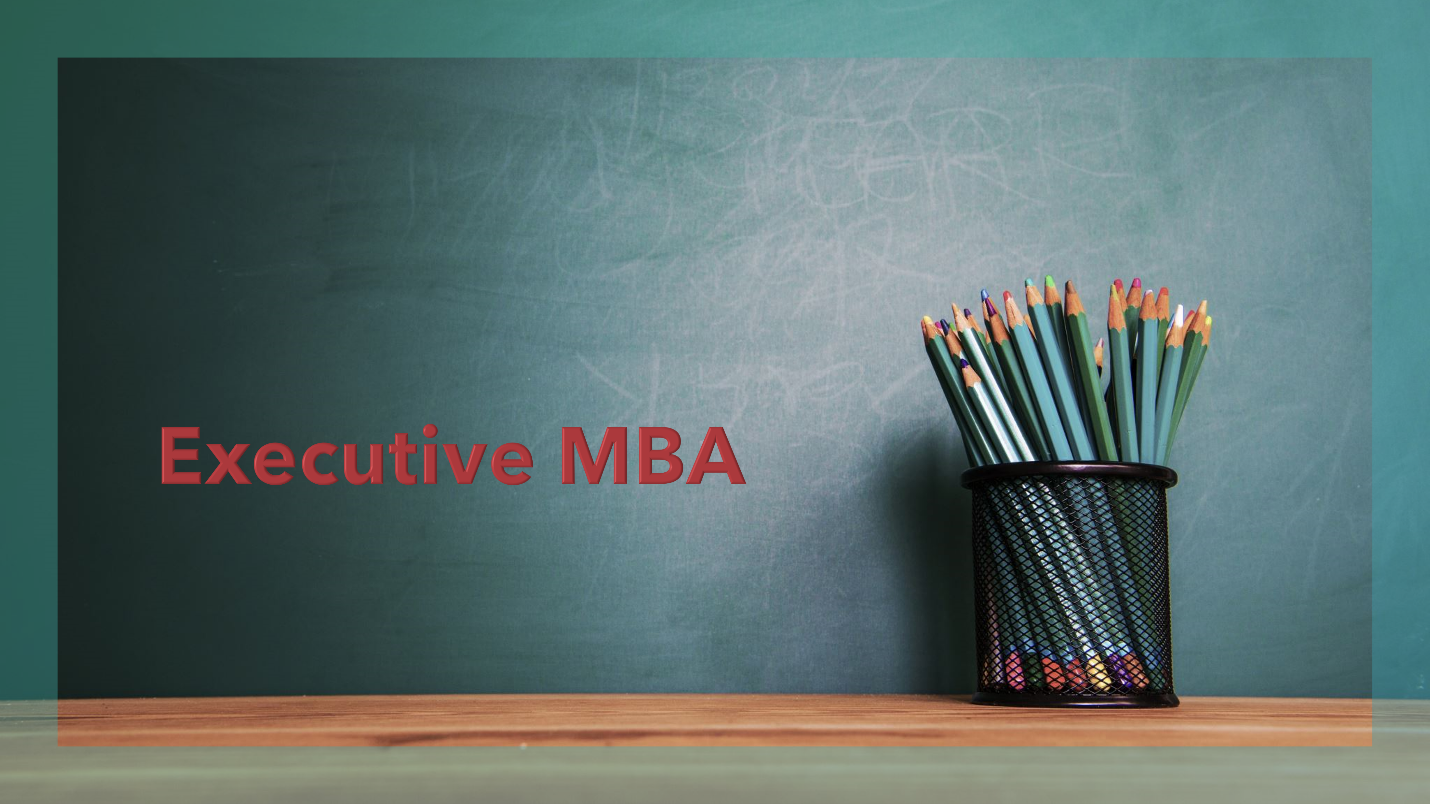 Why Executive Mba The Executive Assessment Magazine